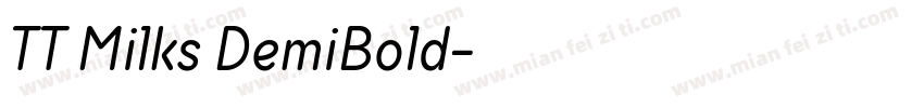TT Milks DemiBold字体转换